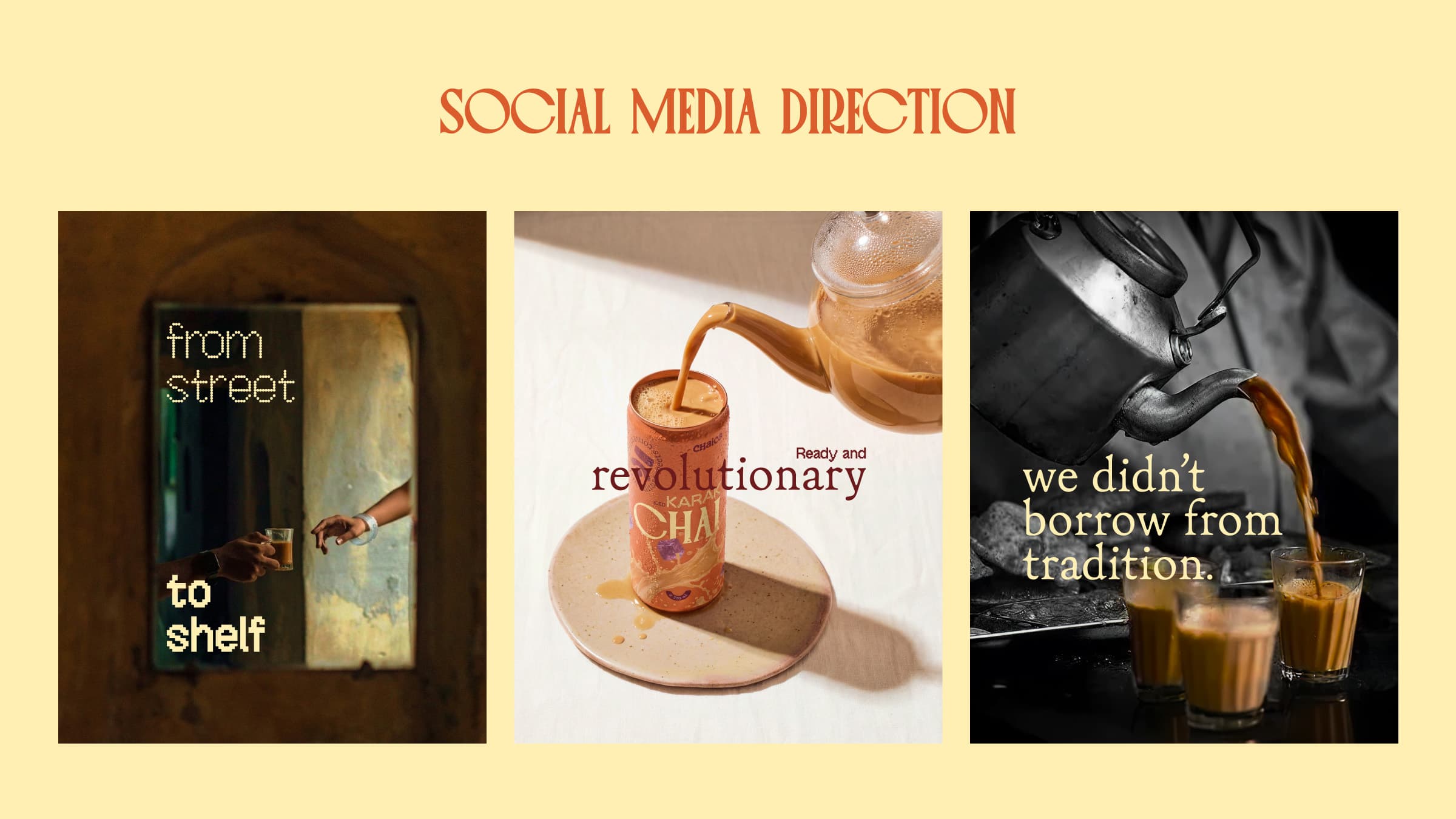 Three Chaico social posts: from street to shelf, Ready and revolutionary, and we did not borrow from tradition